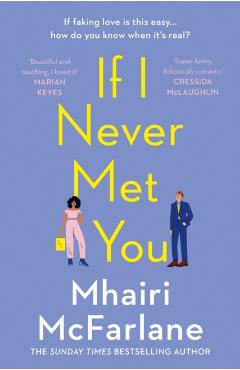 If I Never Met You - Mhairi McFarlane