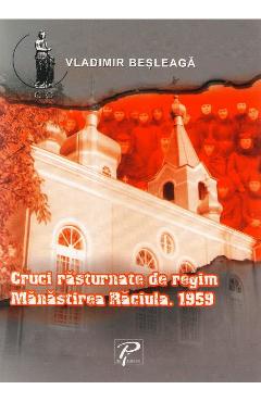 Cruci rasturnate de regim. Manastirea Raciula. 1959 - Vladimir Besleaga