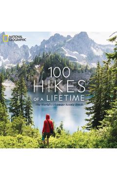 100 Hikes of a Lifetime - Kate Siber