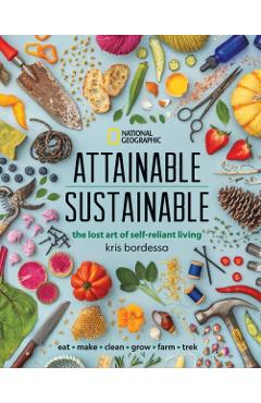 Attainable Sustainable - Kris Bordessa