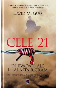 Cele 21 de evadari ale lt. Alastair Cram - David M. Guss