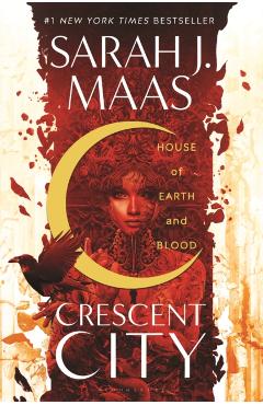 House of Earth and Blood - Sarah J Maas