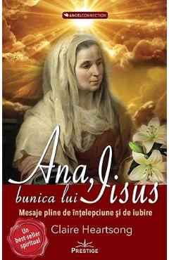 Ana, bunica lui Iisus - Claire Heartsong