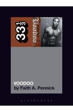 D\'Angelo\'s Voodoo - Faith A Pennick