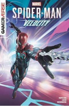 Marvel\'s Spider-man: Velocity - Dennis Hallum