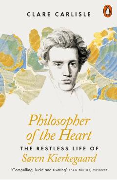 Philosopher of the Heart - Clare Carlisle
