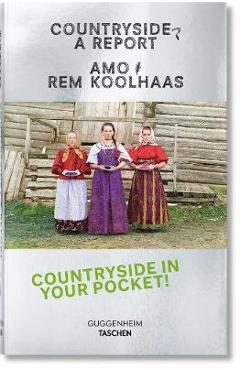 Koolhaas. Countryside, A Report - Rem Koolhaas