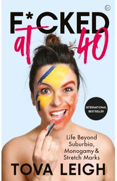 F*cked at 40 - Tova Leigh