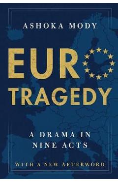 EuroTragedy - Ashoka Mody