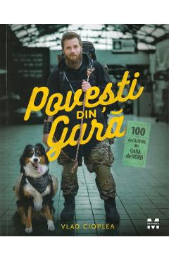 Povesti din gara - Vlad Cioplea