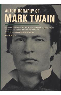 Autobiography of Mark Twain, Volume 2 - Mark Twain