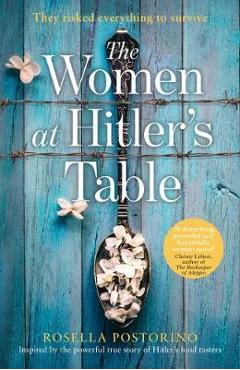 Women at Hitler\'s Table - Rosella Postorino