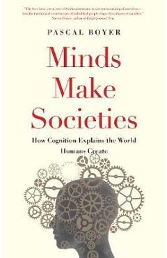 Minds Make Societies - Pascal Boyer