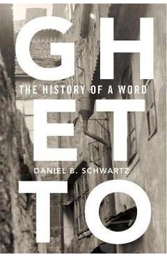 Ghetto - Daniel B Schwartz