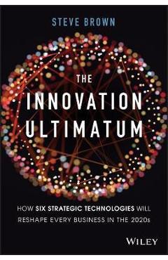Innovation Ultimatum - Steve Brown