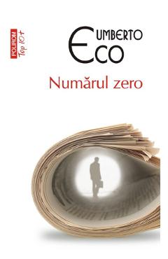 Numarul zero – Umberto Eco Beletristica