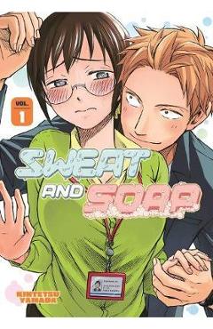 Sweat And Soap 1 - Kintetsu Yamada