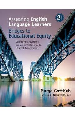 Assessing English Language Learners: Bridges to Educational - Margo Gottlieb