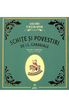 Schite si povestiri - I.L. Caragiale