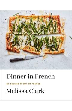 Dinner in French - Melissa Clark