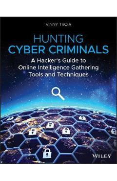 Hunting Cyber Criminals - Vinny Troia