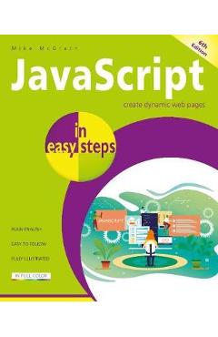 JavaScript in easy steps - Mike McGrath