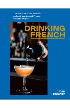 Drinking French - David Lebovitz