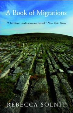 Book of Migrations - Rebecca Solnit