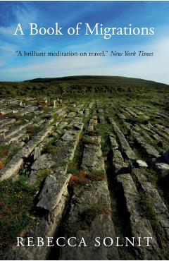 Book of Migrations - Rebecca Solnit