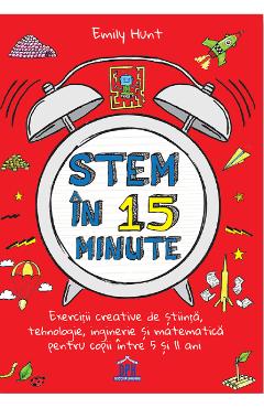 Stem in 15 minute - Emily Hunt - DIDACTICA PUBLISHING HOUSE