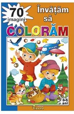 Invatam sa coloram 70 imagini - EDUARD