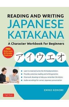 Reading and Writing Japanese Katakana - Emiko Konomi