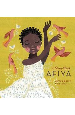 Story About Afiya - James Berry