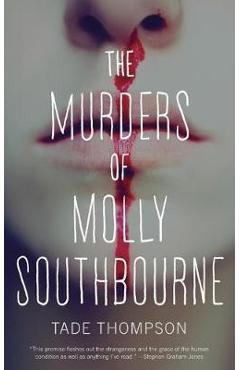 Murders of Molly Southbourne - Tade Thompson