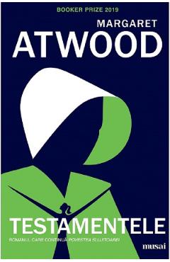 Testamentele – Margaret Atwood Atwood imagine 2022