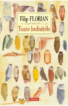 eBook Toate bufnitele - Filip Florian