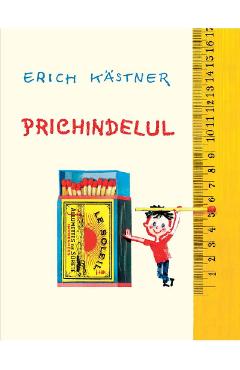 Prichindelul - Erich Kastner - GRUPUL EDITORIAL ART