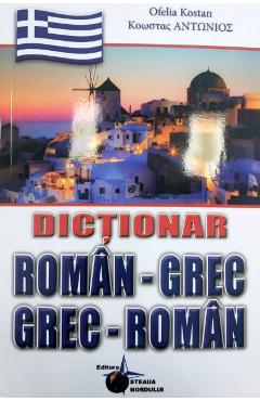Dictionar roman-grec, grec-roman – Ofelia Kostan Dictionar imagine 2022