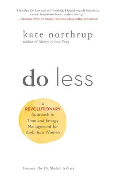 Do Less - Kate Northrup