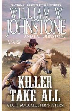 Killer Take All - William W Johnstone