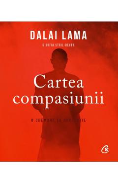 Cartea compasiunii - Dalai Lama