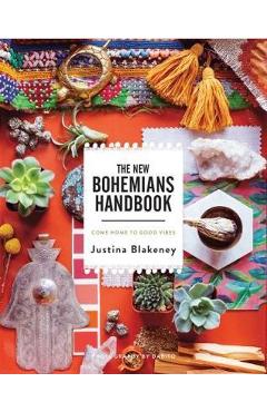 New Bohemians Handbook - Justina Blakeney