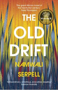 Old Drift - Namwali Serpell