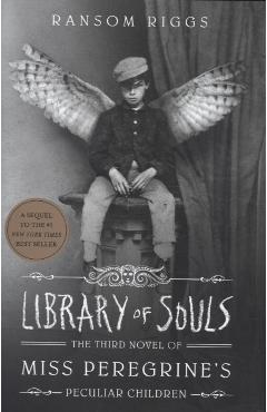 Library Of Souls - Ransom Riggs