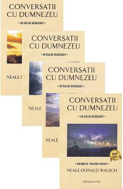 Conversatii cu Dumnezeu. Volumele I-IV. Editie speciala – Neale Donald Walsch Conversatii imagine 2022