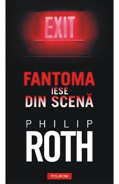 eBook Fantoma iese din scena - Philip Roth