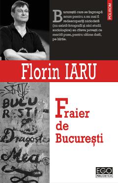 eBook Fraier de Bucuresti - Florin Iaru