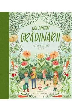 Noi suntem gradinarii - Joanna Gaines