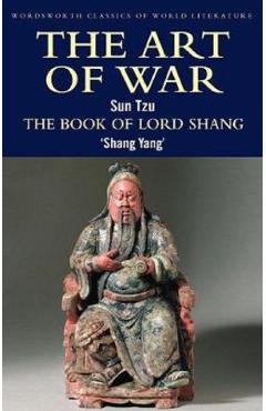 The Art of War/The Book of Lord Shang - Sun Tzu, Shang Yang