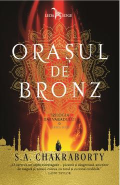 eBook Orasul de bronz.Trilogia Daevabadului Vol. 1 - S.A.Chakraborty